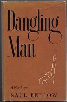 Saul Bellow: Dangling Man