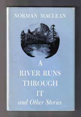 A River Runs Through It