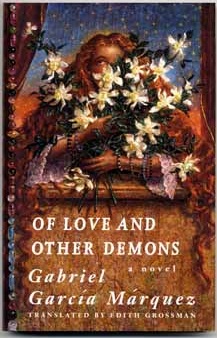 Gabriel Garcia Marquez: Of Love and Other Demons
