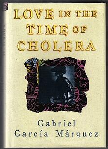 Garcia Marquez: Love in the Time of Cholera