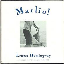 Ernest Hemingway: Marlin